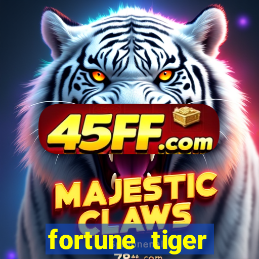 fortune tiger deposito 5 reais